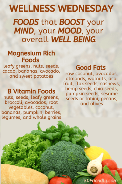 3 Foods To Boost your Mind, Mood and Overall Well Being - 50 Friendly