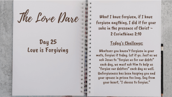 forgiveness - day 25 of the love dare