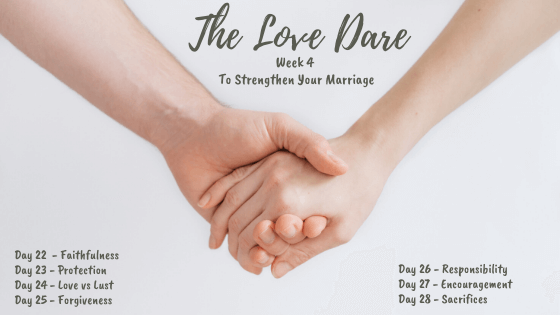 The love dare - the first 4 weeks