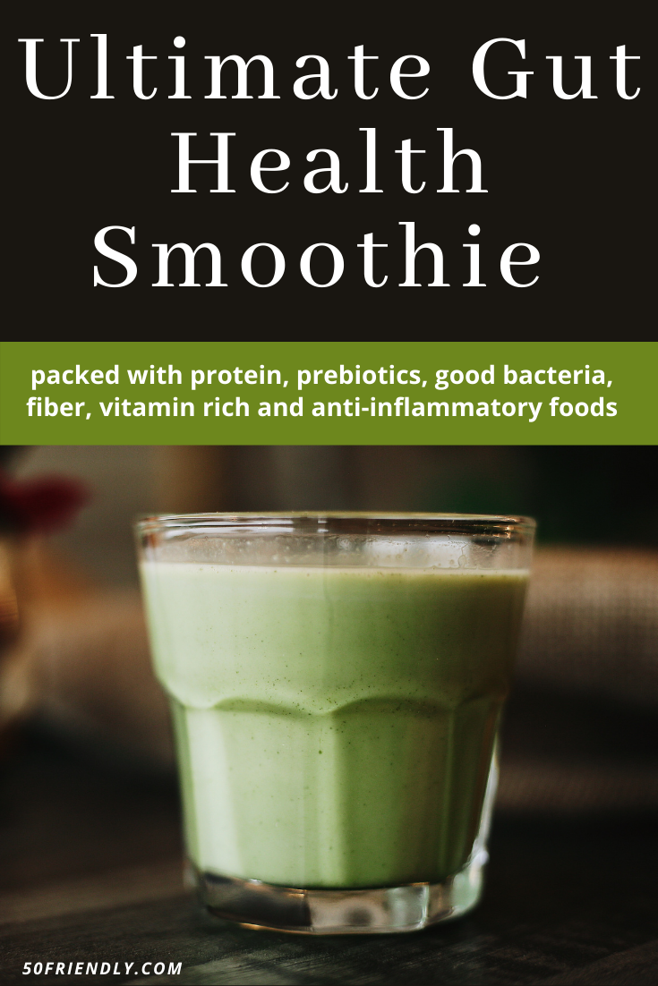 Ultimate Gut Health Smoothie - 50 Friendly