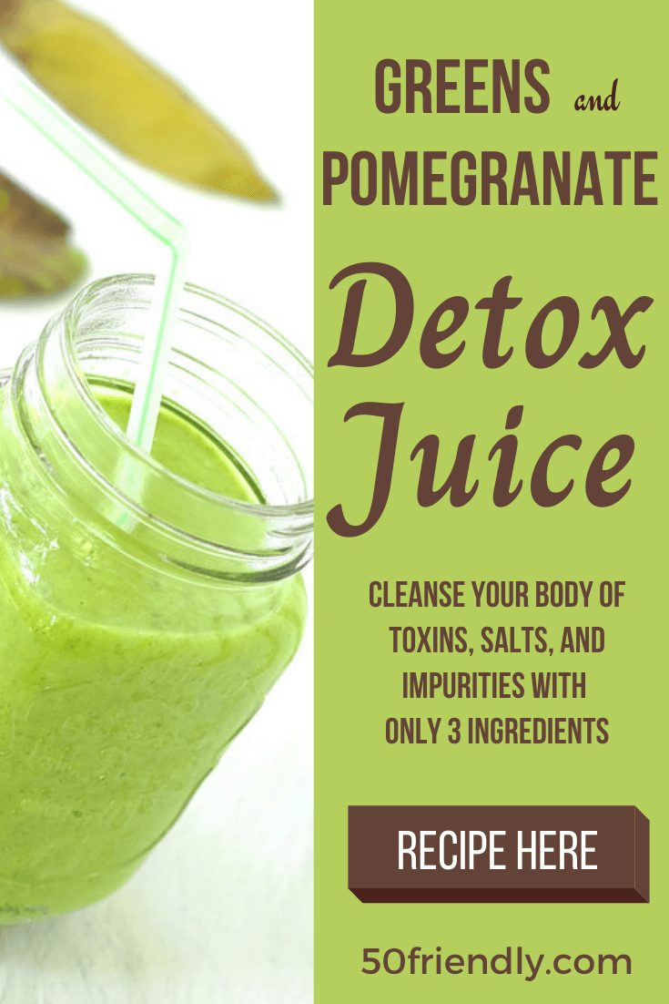 Green Pomegranate Detox Juice Recipe - 50 Friendly