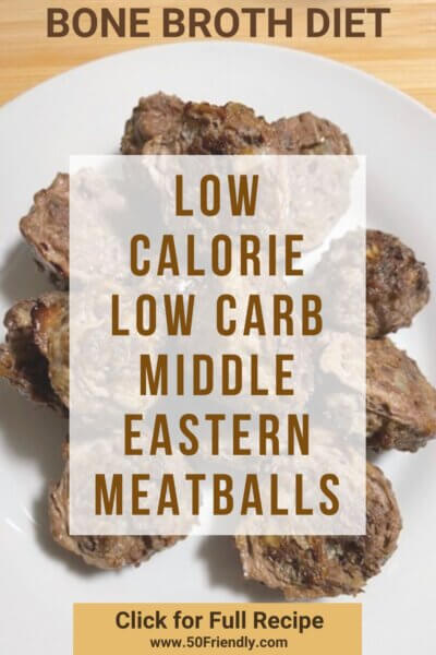 bone broth diet low cal low carb middle eastern meatballs