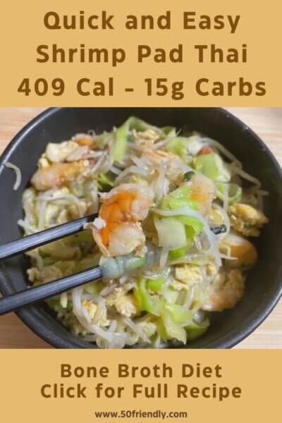 shrimp pad thai - bone broth diet