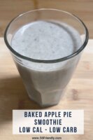 baked apple pie smoothie low cal-low carb