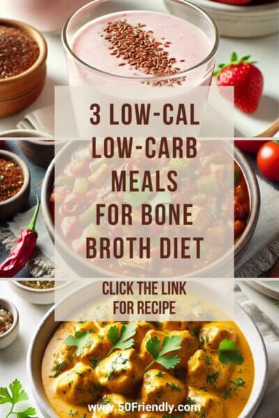 3 Low-Cal Low-Carb Meals For The Bone Broth Diet