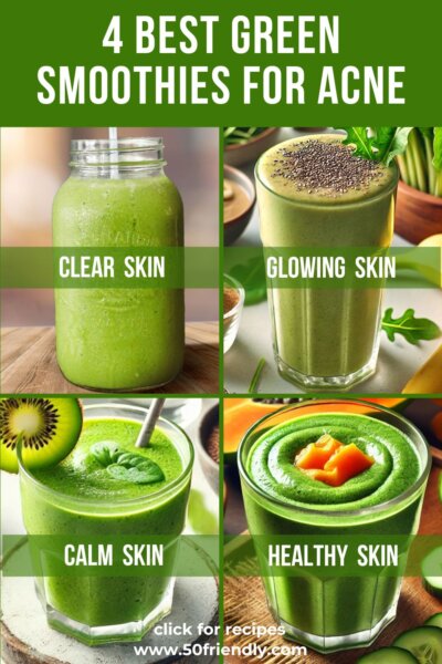 4 Best Green Smoothie for Acne