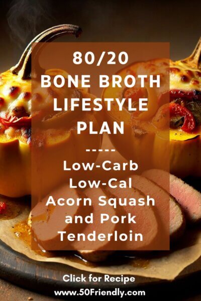 80/20 bone broth lifestyle plan. low-cal low-carb recipe