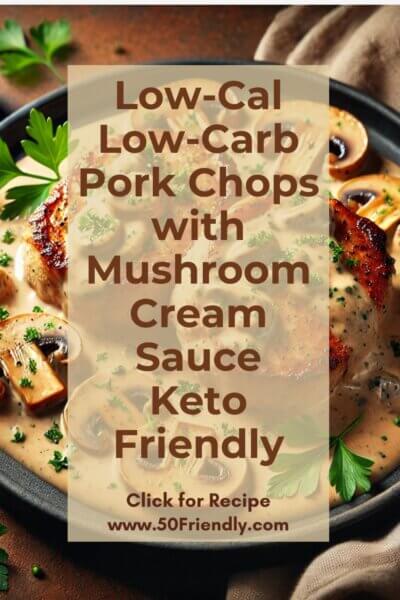 Pork Chops with Mushroom Cream Sauce