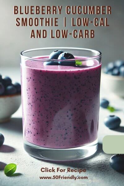 Blueberry Cucumber Smoothie | Low-Cal and Low-Carb