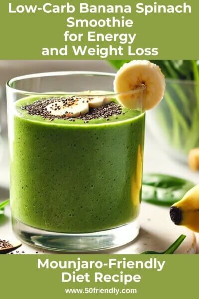 Low-Carb Banana Spinach Smoothie for Energy & Weight Loss